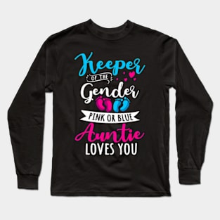 Keeper Of The Gender Auntie Loves You Aunt Baby Announcement Long Sleeve T-Shirt